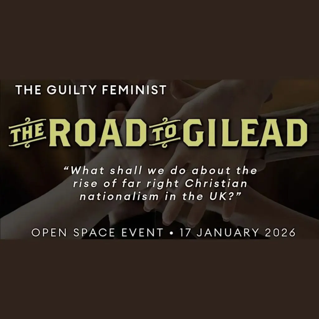 The Guilty Feminist: The Road to Gilead